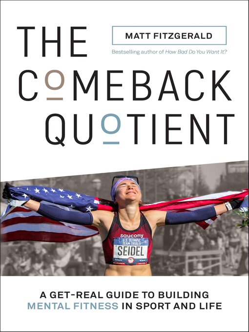 Title details for The Comeback Quotient by Matt Fitzgerald - Available